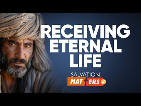 Featured image for “Receiving the Gift of Eternal Life | Salvation Matters”