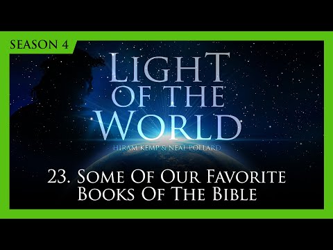 Featured image for “23. Some of Our Favorite Books of the Bible | Light of the World (Season 4)”