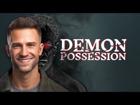 Featured image for “Demon Possession”