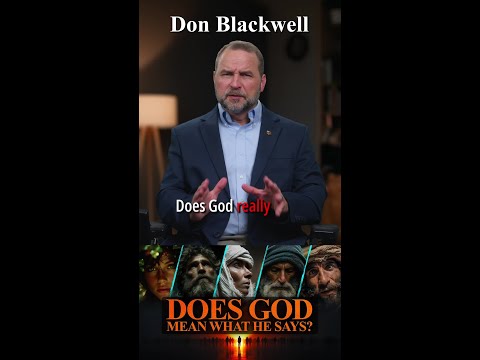 Featured image for “Does God Mean What He Says?”