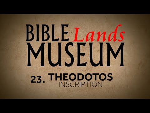 Featured image for “23. Theodotos Inscription | Bible Lands Museum”