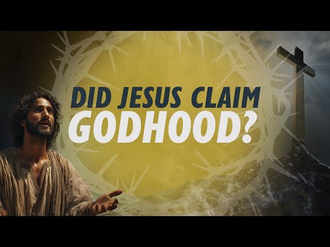 Featured image for “Did Jesus Claim Godhood? | Why Jesus?”