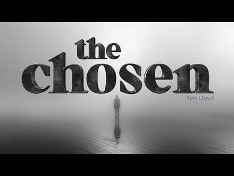 Featured image for “The Chosen”