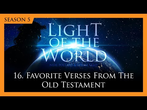 Featured image for “16. Favorite Verses from the Old Testament | Light of the World (Season 5)”