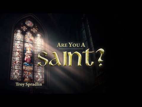 Featured image for “Are You a Saint?”