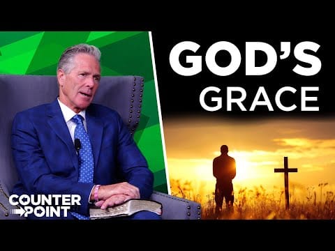 Featured image for “God’s Grace | Counterpoint with Mike Hixson & BJ Clarke”