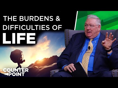 Featured image for “The Burdens and Difficulties of Life | Counterpoint with Mike Hixson & BJ Clarke”